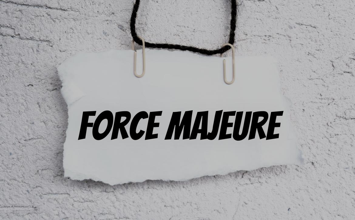 Force Majeure